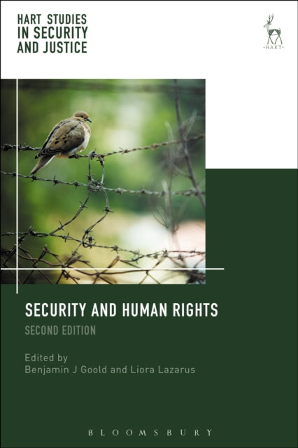 Book cover of: Security and Human Rights. By: Benjamin J. Goold