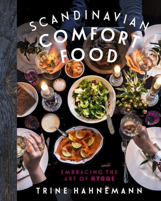 Book cover of: Scandinavian Comfort Food. By: Trina Hahnemann