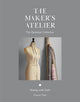 Book cover of: Maker's Atelier: The Essential Collection. By: Frances Tobin