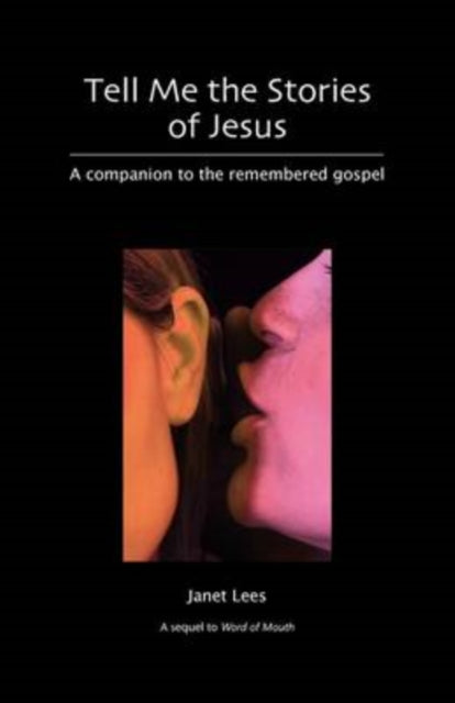 Book cover of: Tell Me the Stories of Jesus