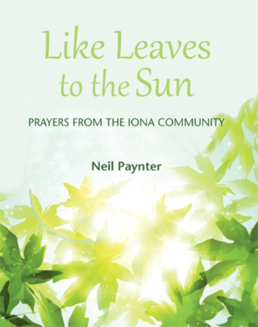 Book cover of: Like Leaves to the Sun