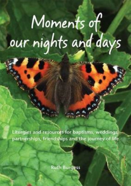 Book cover of: Moments of Our Nights and Days