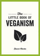 Book cover of: Little Book of Veganism. By: Clarke Elanor