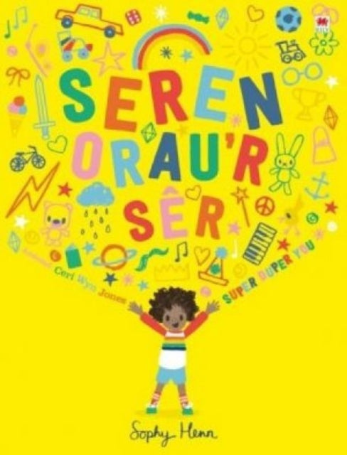 Book cover of: Seren Orau'r Ser / Super Duper You. By: Sophy Henn