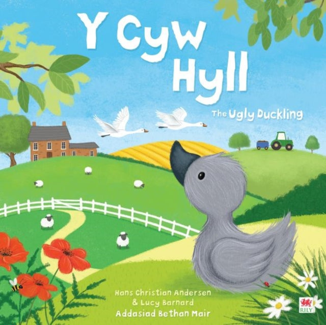 Book cover of: Y Cyw Hyll / The Ugly Duckling. By: Georgina Wren