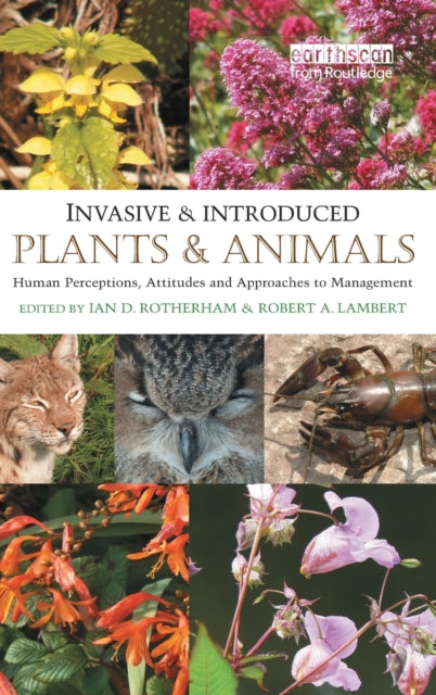 Book cover of: Invasive and Introduced Plants and Animals. By: Ian D. Rotherham