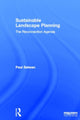 Book cover of: Sustainable Landscape Planning. By: Paul H. Selman