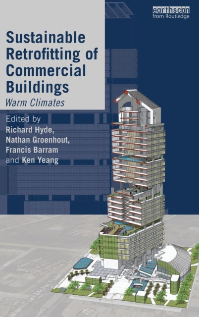 Book cover of: Sustainable Retrofitting of Commercial Buildings. By: Richard Hyde