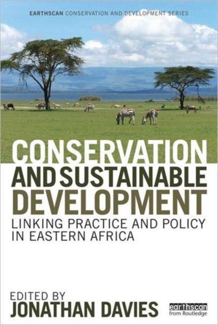 Book cover of: Conservation and Sustainable Development. By: Davies, Jonathan Dr