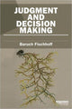 Book cover of: Judgment and Decision Making. By: Baruch Fischhoff