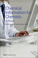 Book cover of: Chemical Information for Chemists. By: Judith Currano