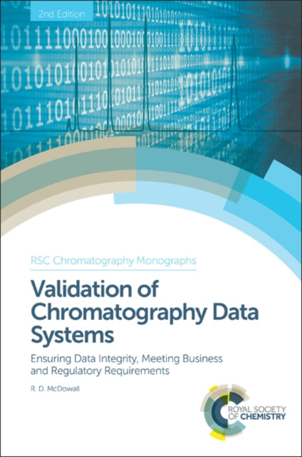 Book cover of: Validation of Chromatography Data Systems. By: Robert McDowall