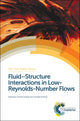 Book cover of: Fluid-Structure Interactions in Low-Reynolds-Number Flows. By: Howard A Stone