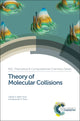 Book cover of: Theory of Molecular Collisions. By: Gabriel G. Balint-Kurti