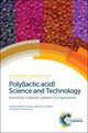 Book cover of: Poly(lactic acid) Science and Technology. By: Roxana Ruseckaite