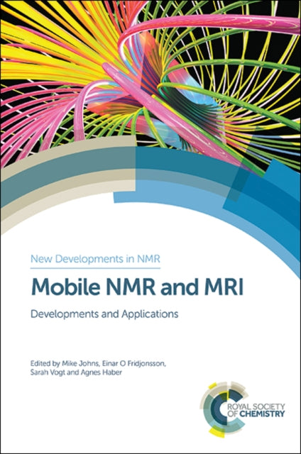 Book cover of: Mobile NMR and MRI. By: Michael L. Johns