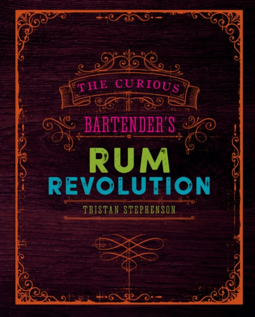 Curious Bartender's Rum Revolution