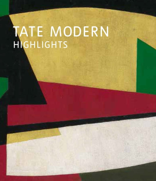 Book cover of: Tate Modern Highlights