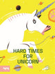 Book cover of: Hard Time for Unicorns. By: Michaël El Fathi