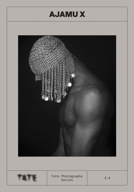 Book cover of: Tate Photography: Ajamu X