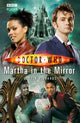 Book cover of: Doctor Who: Martha in the Mirror. By: Justin Richards