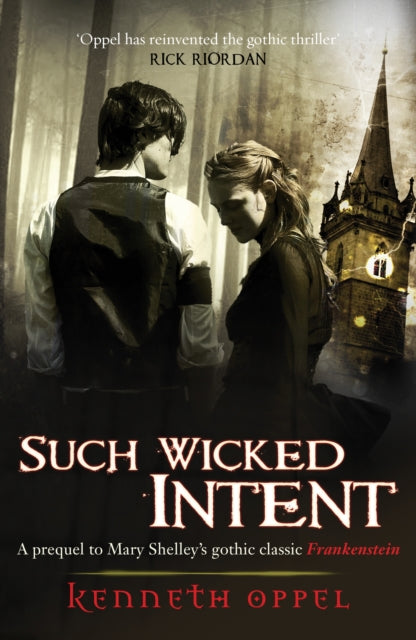 Book cover of: Such Wicked Intent. By: Kenneth Oppel