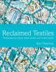 Book cover of: Reclaimed Textiles. By: Kim Thittichai