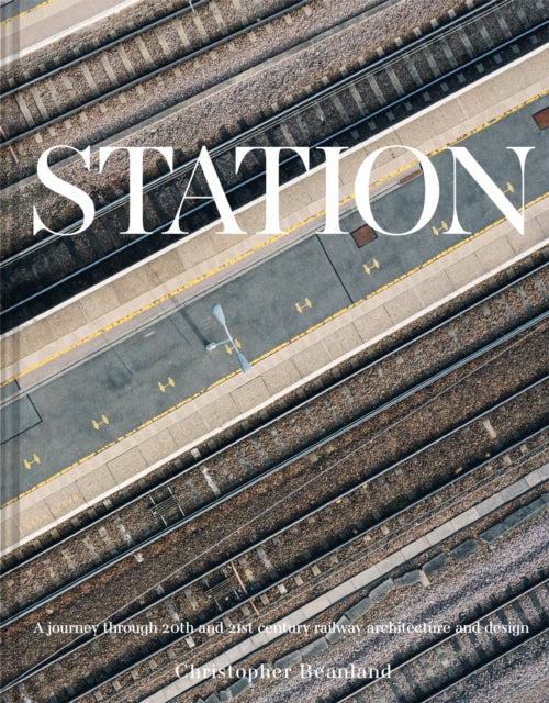 Book cover of: Station. By: Christopher Beanland