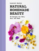 Book cover of: Natural Homemade Beauty. By: Leoniek Bontje