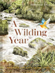 Wilding Year, Bringing life back to the land 9781849949385 Hannah Dale
