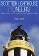 Book cover of: Scottish Lighthouse Pioneers. By: Paul A. Lynn