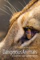 Book cover of: Dangerous Animals of Southern and Eastern Africa. By: Jeff Williams