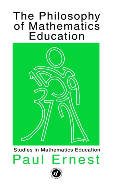 Book cover of: Philosophy of Mathematics Education. By: Ernest P