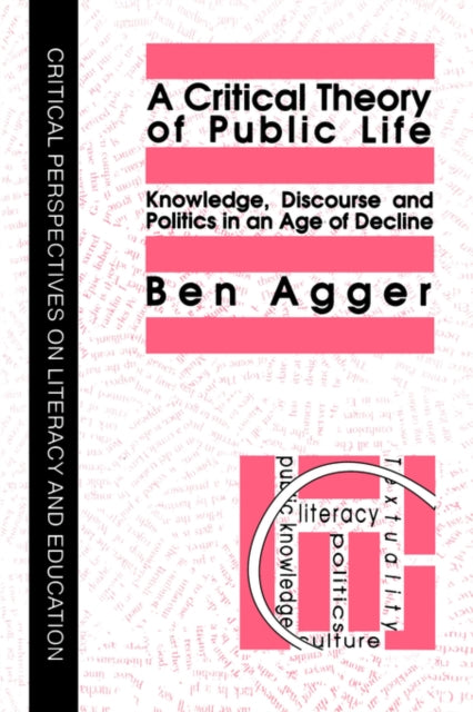Book cover of: Critical Theory Of Public Life. By: Ben Agger State