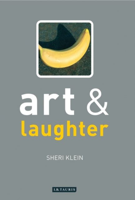 Book cover of: Art and Laughter. By: Sheri Klein