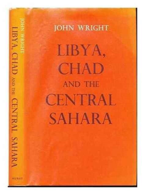 Book cover of: Libya, Chad and the Central Sahara