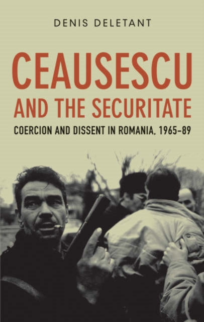 Book cover of: Ceausescu and the Securitate