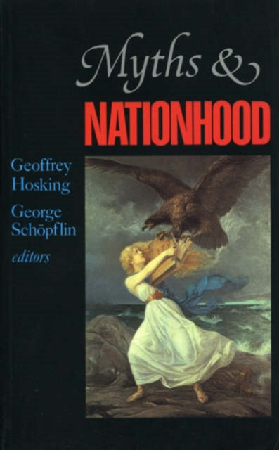 Book cover of: Myths and Nationhood