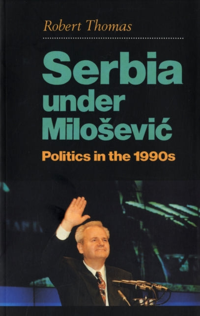 Book cover of: Serbia Under Milosevic
