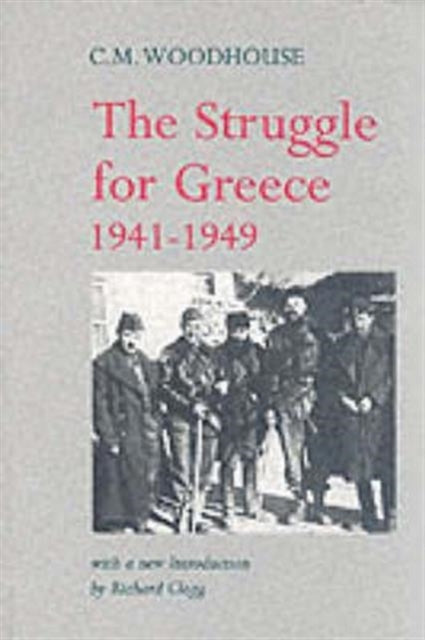 Book cover of: Struggle for Greece, 1941-1949