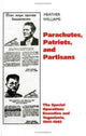 Book cover of: Parachutes, Patriots, Partisans