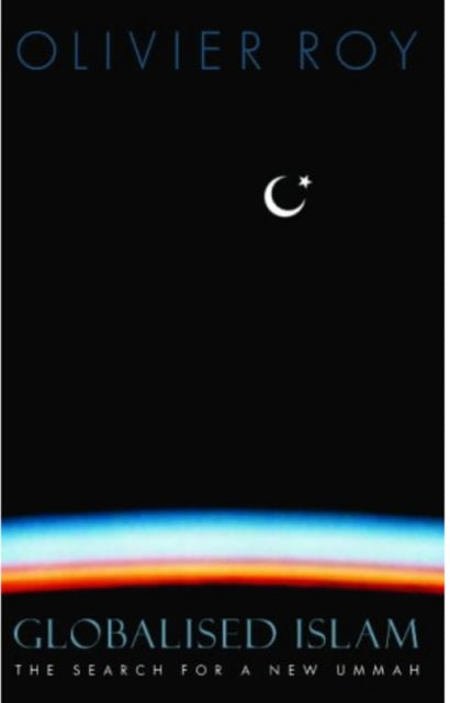 Book cover of: Globalised Islam