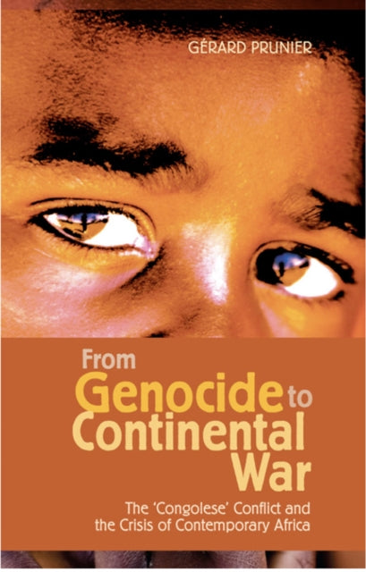 Book cover of: From Genocide to Continental War. By: Gerard Prunier