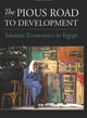 Book cover of: Pious Road to Development