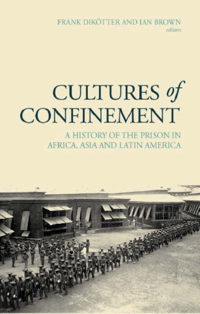 Book cover of: Cultures of Confinement