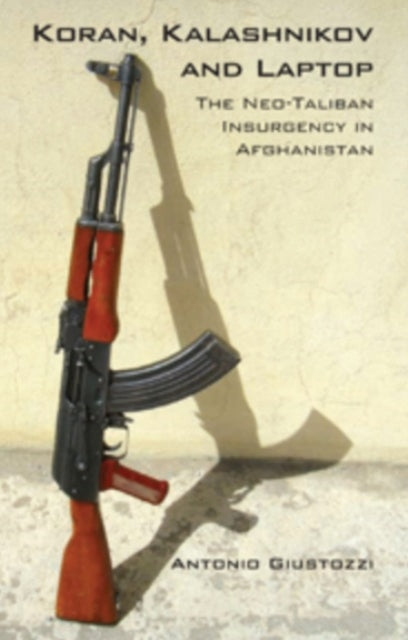 Book cover of: Koran, Kalashnikov and Laptop