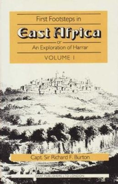 Book cover of: First Footsteps in East Africa. By: R. F. Burton