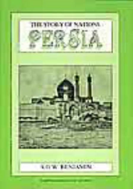 Book cover of: Story of Persia. By: S. G. Benjamin