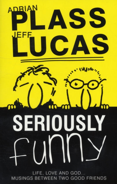 Book cover of: Seriously Funny #01. By: Jeff Lucas