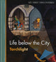 Book cover of: Life Below the City. By: Ute Fuhr